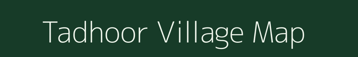 Tadhoor village map in Chhattisgarh