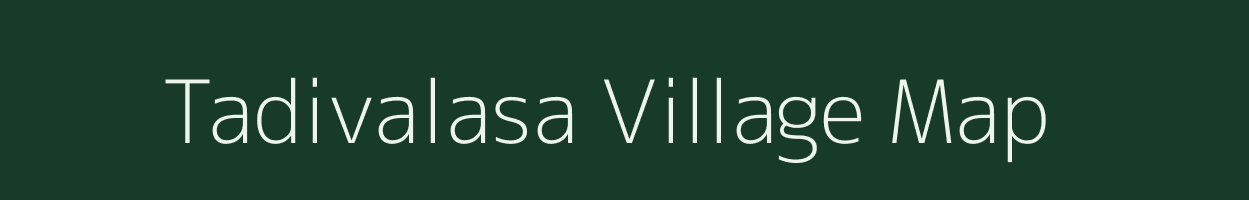 Tadivalasa village map in Andhra Pradesh