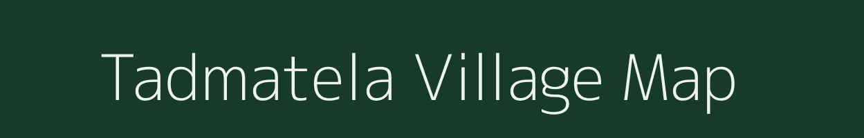 Tadmatela village map in Chhattisgarh