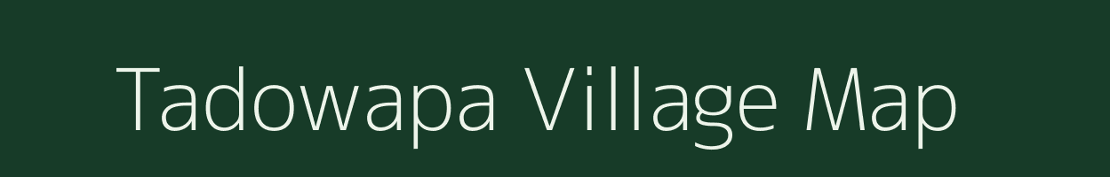 Tadowapa village map in Arunachal Pradesh