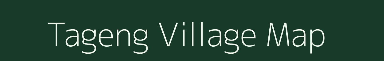 Tageng village map in Arunachal Pradesh