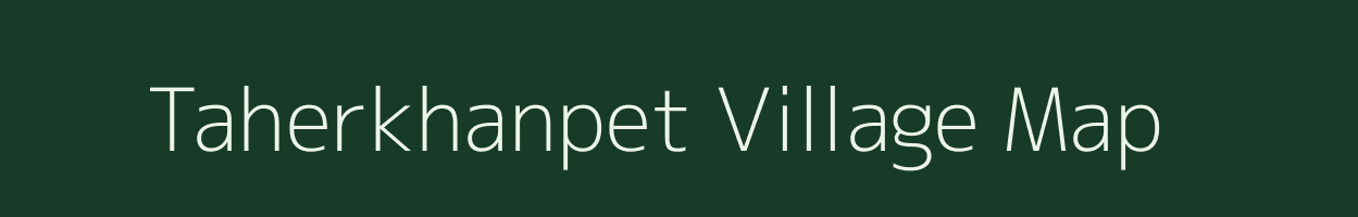 Taherkhanpet village map in Andhra Pradesh