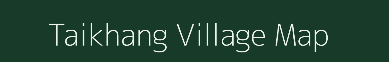 Taikhang village map in Manipur