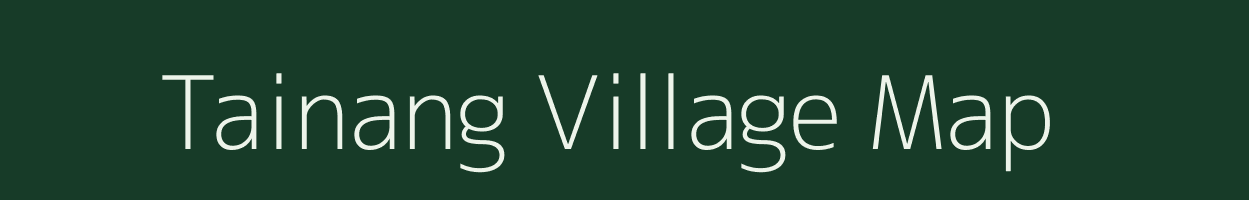 Tainang village map in Meghalaya