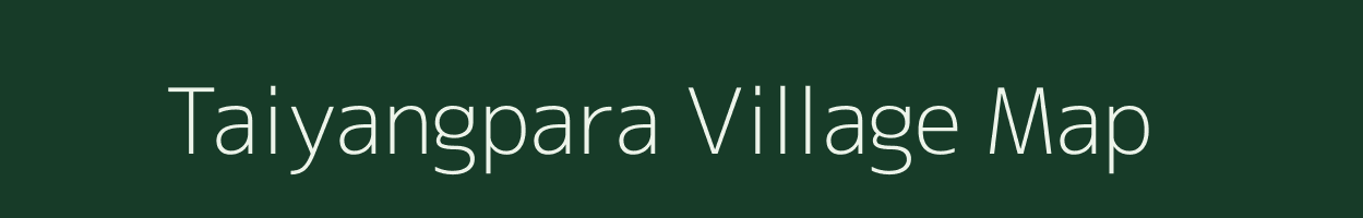 Taiyangpara village map in Tripura