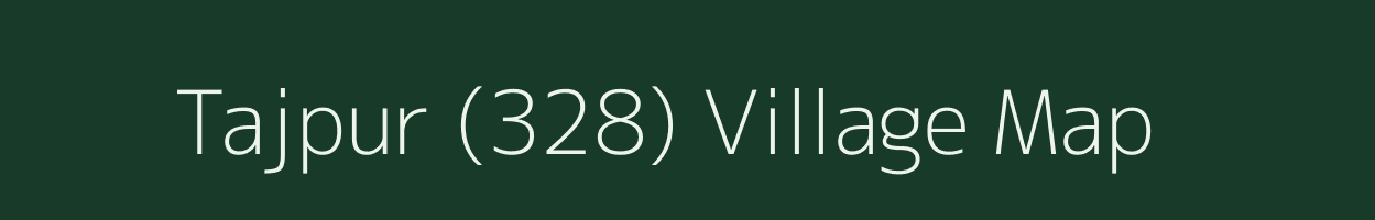 Tajpur (328) village map in Punjab