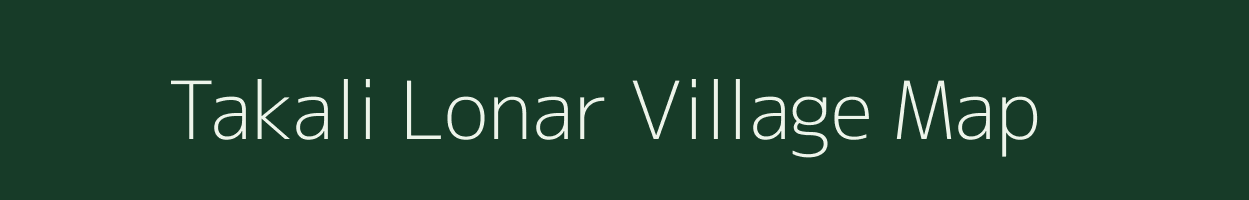 Takali Lonar village map in Maharashtra
