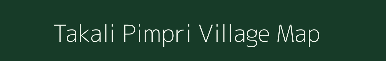 Takali Pimpri village map in Maharashtra