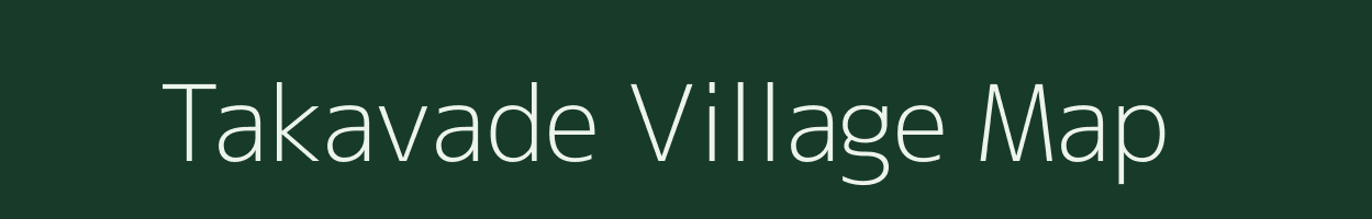 Takavade village map in Maharashtra