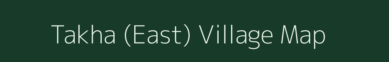 Takha (East) village map in Uttar Pradesh