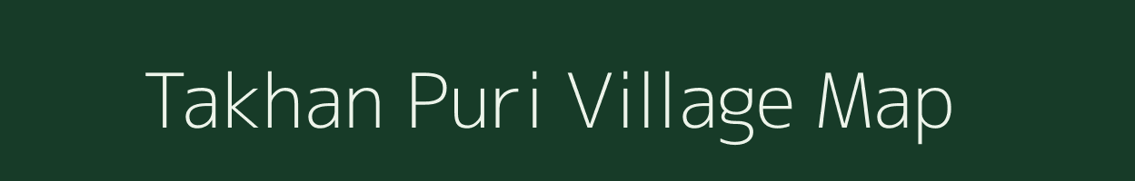 Takhan Puri village map in Uttar Pradesh