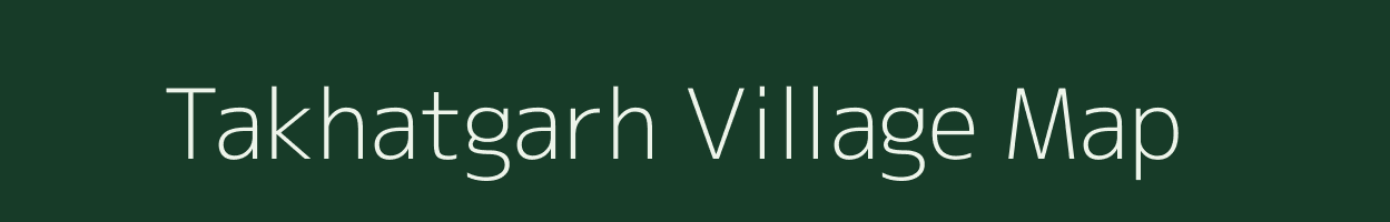 Takhatgarh village map in Rajasthan