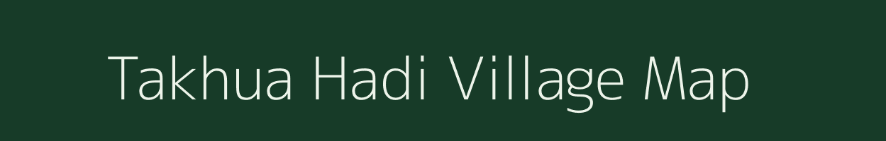 Takhua Hadi village map in Assam