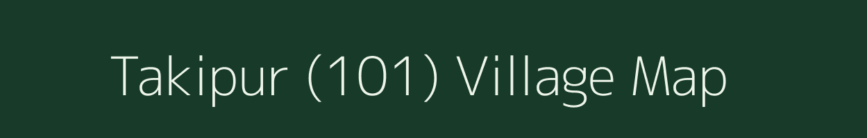 Takipur (101) village map in Punjab