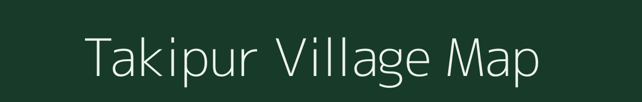 Takipur village map in Uttar Pradesh