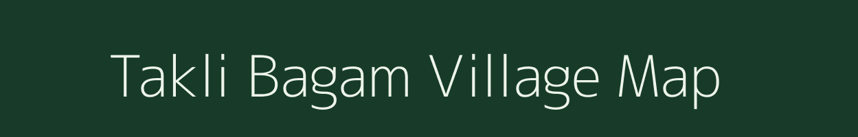 Takli Bagam village map in Maharashtra