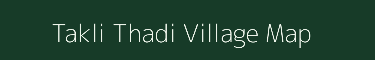 Takli Thadi village map in Maharashtra