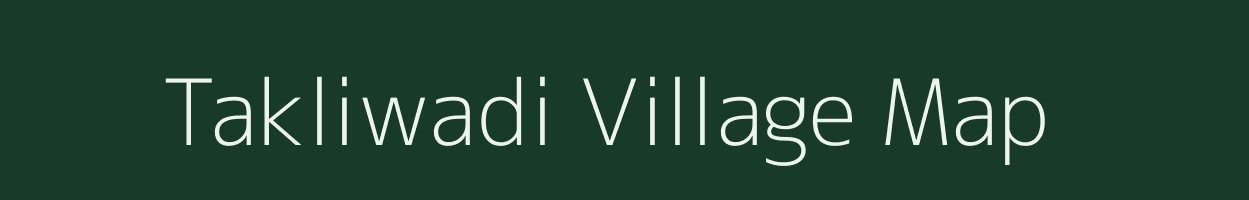 Takliwadi village map in Maharashtra