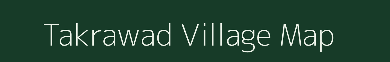 Takrawad village map in Madhya Pradesh