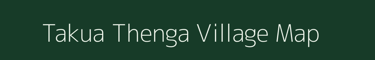 Takua Thenga village map in Odisha