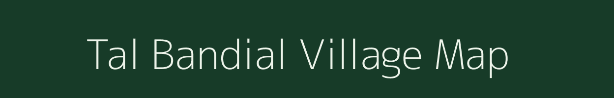 Tal Bandial village map in Uttar Pradesh