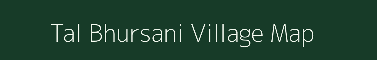 Tal Bhursani village map in Jharkhand