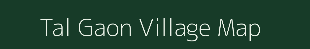 Tal Gaon village map in Uttarakhand