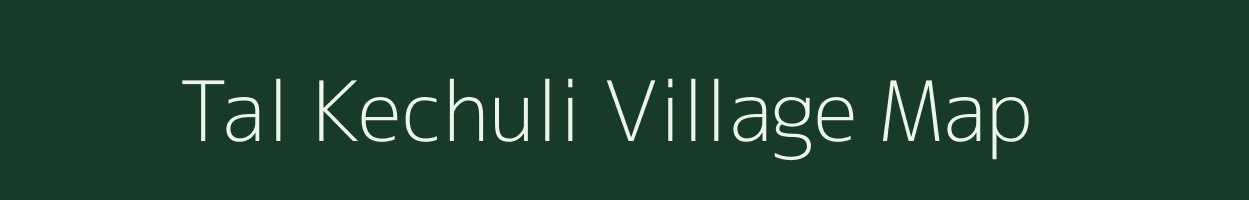 Tal Kechuli village map in Bihar