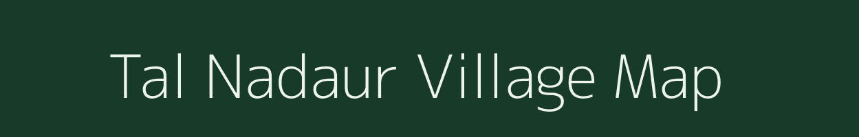 Tal Nadaur village map in Uttar Pradesh