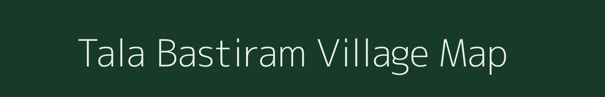 Tala Bastiram village map in Uttar Pradesh