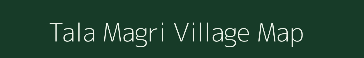 Tala Magri village map in Rajasthan