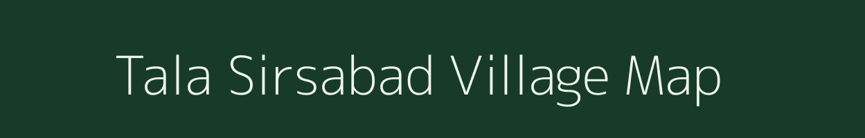 Tala Sirsabad village map in Uttar Pradesh