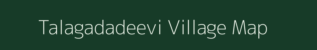 Talagadadeevi village map in Andhra Pradesh