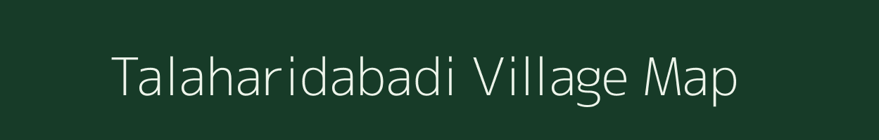 Talaharidabadi village map in Odisha