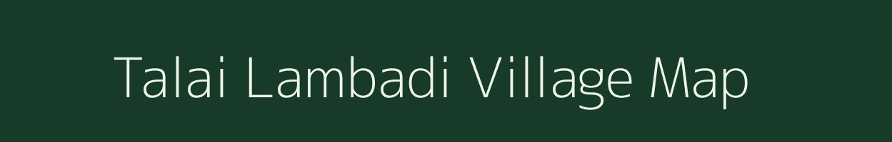 Talai Lambadi village map in Uttarakhand