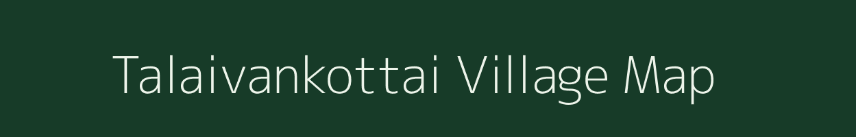 Talaivankottai village map in Tamil Nadu