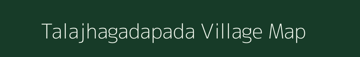 Talajhagadapada village map in Odisha