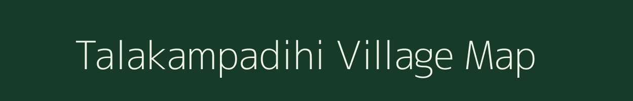 Talakampadihi village map in Odisha