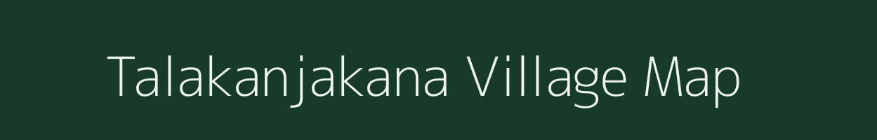 Talakanjakana village map in Odisha