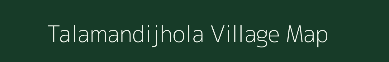 Talamandijhola village map in Odisha