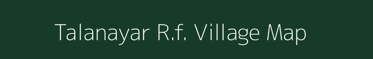Talanayar R.f. village map in Tamil Nadu