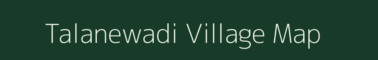 Talanewadi village map in Maharashtra