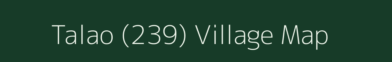 Talao (239) village map in Himachal Pradesh