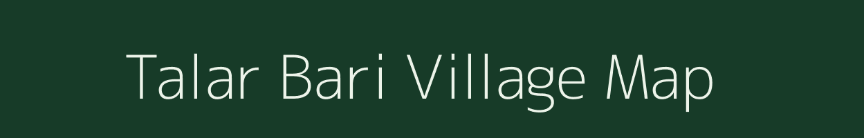 Talar Bari village map in Uttarakhand