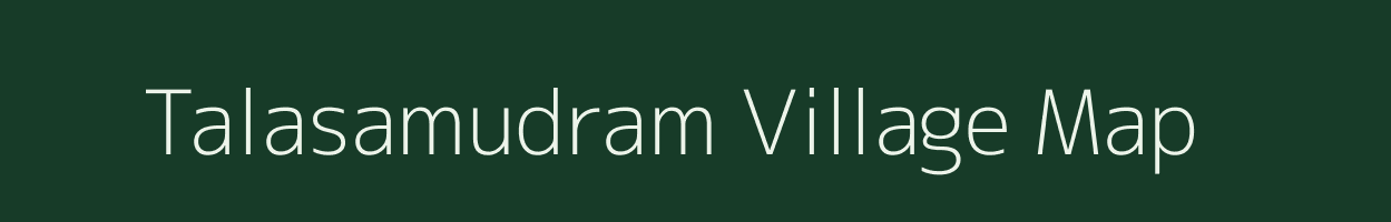 Talasamudram village map in Andhra Pradesh