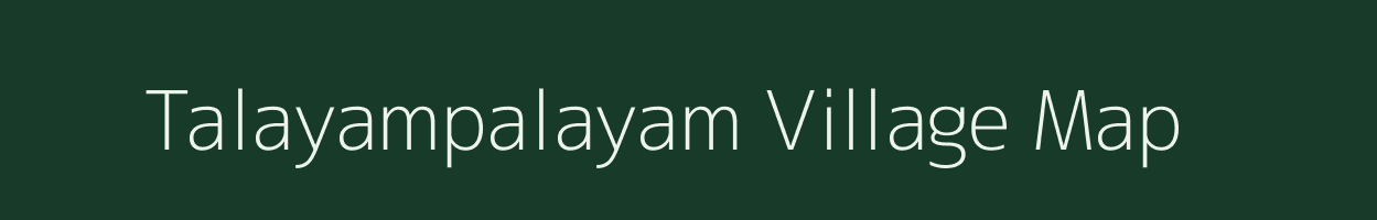 Talayampalayam village map in Tamil Nadu