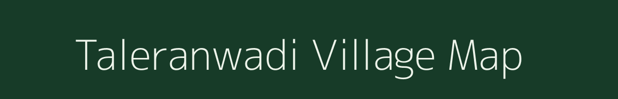 Taleranwadi village map in Maharashtra