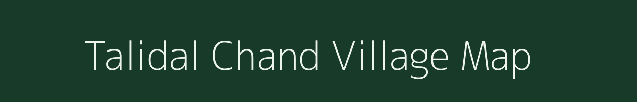 Talidal Chand village map in Bihar