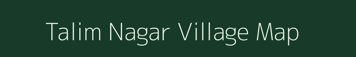 Talim Nagar village map in West Bengal