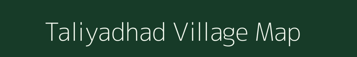 Taliyadhad village map in Madhya Pradesh